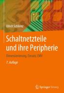 Schaltnetzteile und ihre Peripherie di Ulrich Schlienz edito da Springer-Verlag GmbH