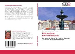 Naturalismo Iberoamericano di José Pedro Mendes Alves Palmela edito da EAE