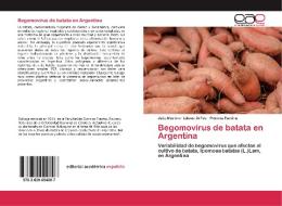 Begomovirus de batata en Argentina di Julia Martino, Liliana Di Feo, Patricia Pardina edito da EAE