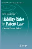 Liability Rules in Patent Law di Daniel Krauspenhaar edito da Springer Berlin Heidelberg