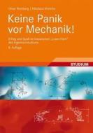 Keine Panik vor Mechanik! di Oliver Romberg, Nikolaus Hinrichs edito da Vieweg+Teubner Verlag