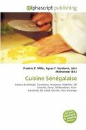 Cuisine Senegalaise edito da Alphascript Publishing