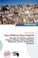 Gera Midirna Keya Gebriel edito da Bellum Publishing