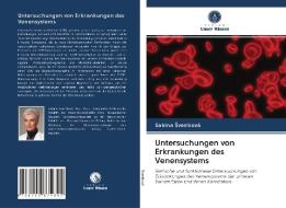 Untersuchungen Von Erkrankungen Des Venensystems di Svestkova Sabina Svestkova edito da Ks Omniscriptum Publishing