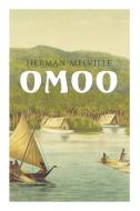 Omoo di Herman Melville edito da E-artnow