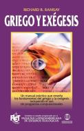 Griego y Exegesis di Richard B. Ramsay edito da Vida