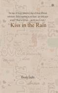 Kiss in the Rain di Khushi Gupta edito da Pencil (One Point Six Technologies Pvt Ltd)