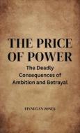 The Price of Power di Finnegan Jones edito da RWG Publishing