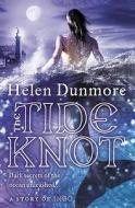 The Tide Knot di Helen Dunmore edito da Harpercollins Publishers