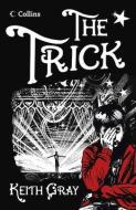 The Trick di Keith Gray edito da HarperCollins Publishers