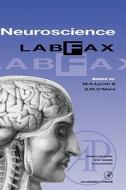 Neuroscience Labfax di M. a. Lunch, M. A. Lynch, S. M. O'Mara edito da ACADEMIC PR INC