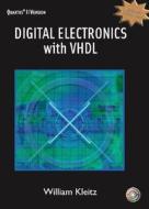 Digital Electronics with VHDL (Quartus II Version) di William Kleitz edito da Prentice Hall