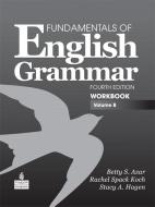 Fundamentals of English Grammar Workbook, Volume B di Betty Schrampfer Azar, Stacy A. Hagen edito da Pearson Education (US)