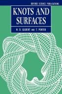 Knots and Surfaces di N. D. Gilbert edito da OUP Oxford