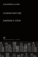 Human Nature: Darwin'S View di Alexander Alland edito da Columbia University Press