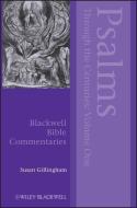 Psalms Through the Centuries di Susan Gillingham edito da Wiley-Blackwell