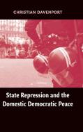 State Repress Domest Democrat Peace di Christian Davenport edito da Cambridge University Press