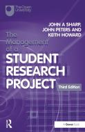 The Management of a Student Research Project di Professor Keith Howard, John A. Sharp edito da Taylor & Francis Ltd