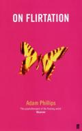 On Flirtation di Adam Phillips edito da Faber & Faber