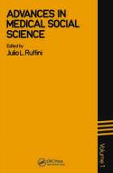 Advances In Medical Social Sciences di Julio L. Ruffini edito da Gordon And Breach