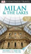DK Eyewitness Travel Guide: Milan & the Lakes di Reid Bramblett, Brenda Birmingham edito da DK PUB