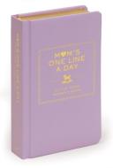 Mom's One Line A Day: A Five-year Memory Book di Chronicle Books LLC edito da Chronicle Books