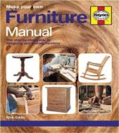 Make Your Own Furniture Manual di Nick Gibbs edito da Haynes Publishing Group