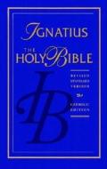 Ignatius Bible-RSV di Catholic Biblical Association edito da Ignatius Press