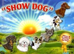 Show Dog [With CD] di Diane Baumann-Corrado edito da Kidz Entertainment, Inc.