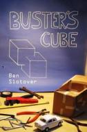 Buster's Cube di Ben Slotover edito da Blunt Productions Ltd