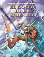 El Canto de la Sirenita (the Little Mermaid's Song) di Andy Mangels edito da GRAPHIC PLANET