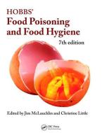 Hobbs' Food Poisoning and Food Hygiene di Jim McLauchlin edito da Taylor & Francis Ltd