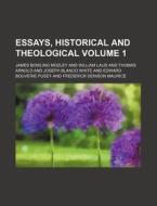 Essays, Historical And Theological Volu di James Bowling Mozley edito da Rarebooksclub.com