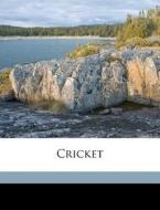 Cricket di Frederick Gale, Andrew Lang edito da Nabu Press
