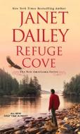Refuge Cove di Janet Dailey edito da Kensington Publishing