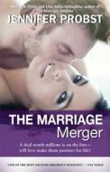 The Marriage Merger di Jennifer Probst edito da GALLERY BOOKS