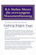 Ra Stefan Meyer Die Erzwungene Massenentlassung di MR Ludwig-Eugen Vogt Esq edito da Createspace