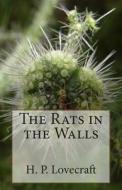The Rats in the Walls di H. P. Lovecraft edito da Createspace