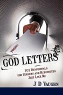 God Letters... di Jd Vaughn edito da XULON PR