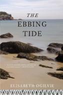 The Ebbing Tide di Elisabeth Ogilvie edito da Down East Books