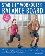 Stability Workouts on the Balance Board di Karl Knopf edito da Ulysses Press