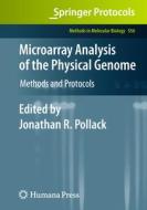 Microarray Analysis of the Physical Genome: Methods and Protocols edito da SPRINGER PG