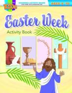Easter Week Activity Book edito da WARNER PR