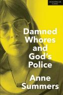 Damned Whores and God's Police di Anne Summers edito da UNIV OF NEW SOUTH WALES PR
