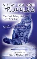 All at Sea with Truffles di Sheila Collins edito da Apex Publishing Ltd