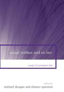 Social Welfare and EU Law edito da Hart Publishing