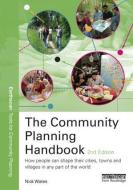 The Community Planning Handbook di Nick (Nick Wates Associates Wates edito da Taylor & Francis Ltd