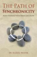 The Path Of Synchronicity edito da Findhorn Press
