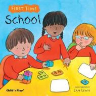 School di Jan Lewis edito da Child's Play International Ltd