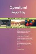 Operational Reporting A Complete Guide - di GERARDUS BLOKDYK edito da Lightning Source Uk Ltd